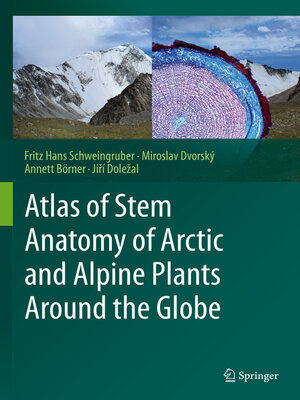 cover image of Atlas of Stem Anatomy of Arctic and Alpine Plants Around the Globe